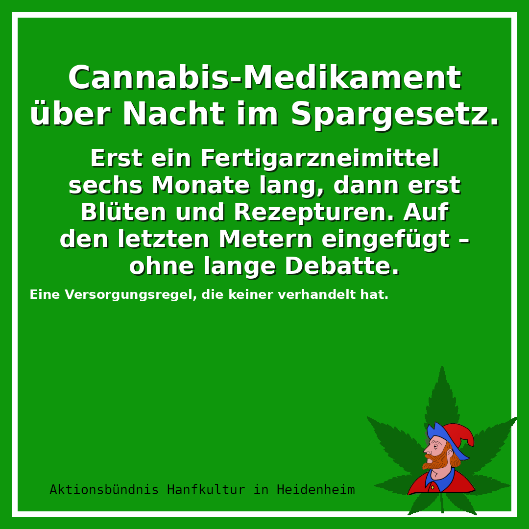 Cannabis-Medikament über Nacht im Spargesetz.
