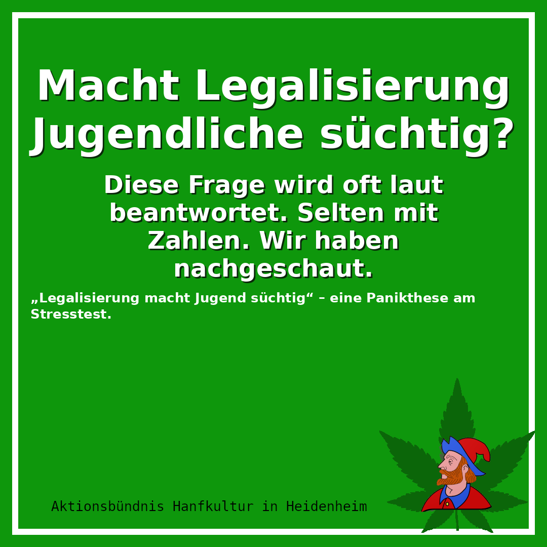 Macht Legalisierung Jugendliche süchtig?